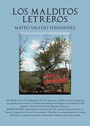 MALDITOS LETREROS, LOS | 9788413742953 | VALLEJO FERNANDEZ, MATEO
