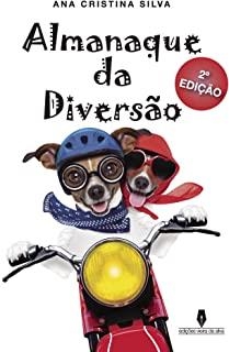 ALMANAQUE DA DIVERSAO 2ªEDIC. | 9789897366222 | CRISTINA SILVA, ANA