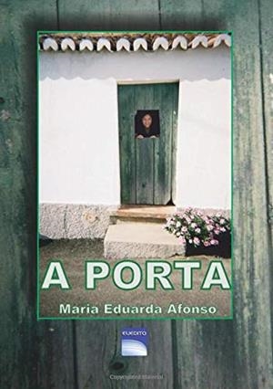 A PORTA | 9789892050843 | EDUARDA AFONSO, MARIA