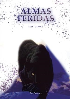 ALMAS FERIDAS | 9789898856036 | FRAGA, SUZETE