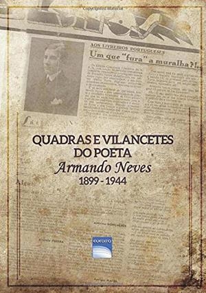 QUADRAS E VILANCETES | 9789898896896 | NEVES, ARMANDO