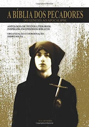 A BÍBLIA DOS PECADORES | 9789892062914 | SOUSA, ISIDRO