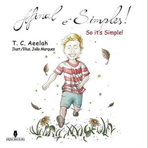 AFINAL É SIMPLES! / SO IT'S SIMPLE! | 9789897793332 | AEELAH, T. C.