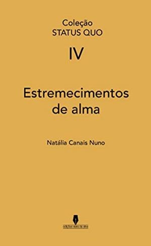 ESTREMECIMENTOS DE ALMA | 9789897367847 | CANAIS NUNO, NATÁLIA