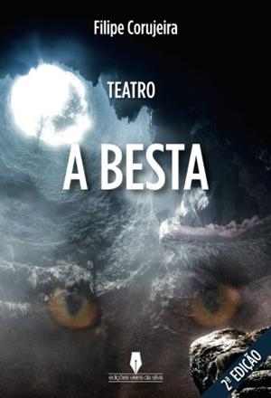 A BESTA (2º EDI) | 9789897367489 | CORUJEIRA, FILIPE
