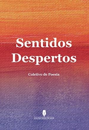 SENTIDOS DESPERTOS | 9789897793295 | FIGUEIREDO, AMARO