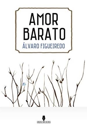 AMOR BARATO | 9789897368158 | FIGUEIREDO, ÁLVARO