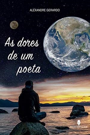 AS DORES DE UM POETA | 9789897791352 | GERARDO, ALEXANDRE