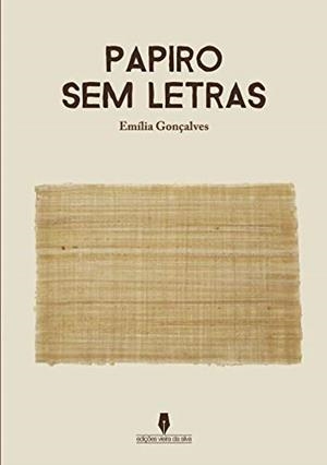 PAPIRO SEM LETRAS | 9789897365164 | GONÇALVES, EMÍLIA