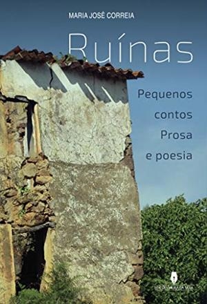 RUINAS | 9789897793929 | JOSÉ CORREIA, MARIA