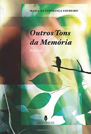 OUTROS TONS DA MEMÓRIA | 9789897791123 | LOUREIRO, MARIA DA ESPERANÇA