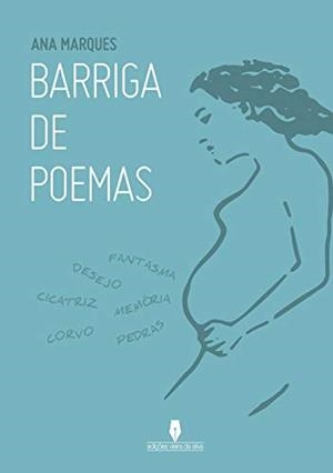 BARRIGA DE POEMAS | 9789897362743 | MARQUES, ANA