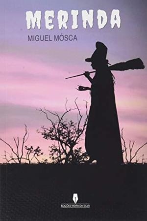 MERINDA | 9789897792809 | MÓSCA, MIGUEL