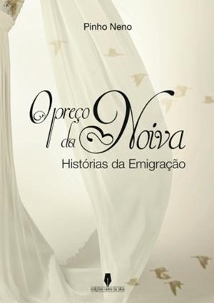 O PREÇO DA NOIVA | 9789897366116 | NENO, PINHO
