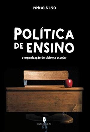 POLÍTICA DE ENSINO | 9789897368271 | NENO, PINHO
