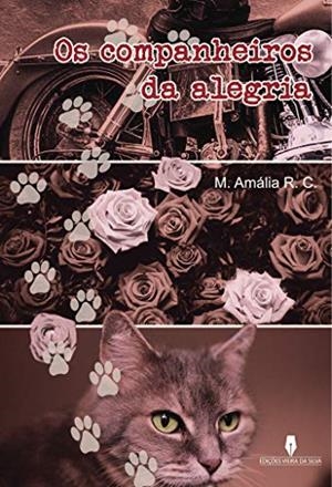 OS COMPANHEIROS DA ALEGRIA + TEATRICES | 9789897790102 | R. C., M. AMÁLIA
