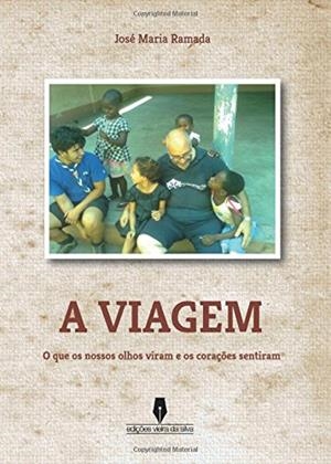 A VIAGEM | 9789897366239 | RAMADA, JOSÉ MARIA