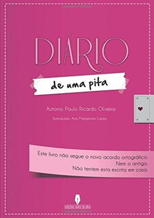 DIÁRIO DE UMA PITA | 9789897362996 | RICARDO OLIVEIRA, PAULO