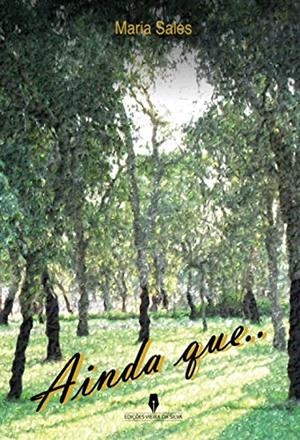 AINDA QUE... | 9789897369988 | SALES, MARIA