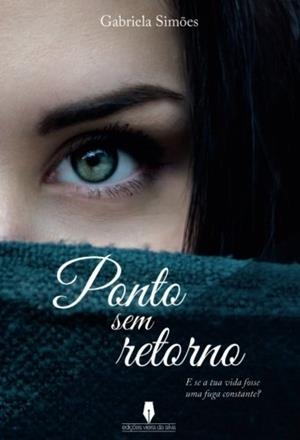PONTO SEM RETORNO | 9789897367373 | SIM ES, GABRIELA
