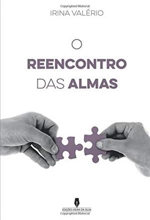 O REENCONTRO DAS ALMAS | 9789897790973 | VALÉRIO, IRINA