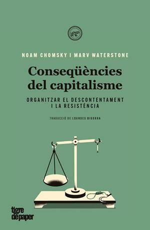 CONSEQÜÈNCIES DEL CAPITALISME | 9788418705038 | CHOMSKY / WATERSTONE