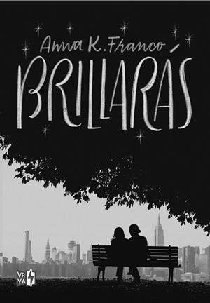 BRILLARÁS | 9788412314670 | FRANCO, ANNA K