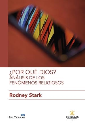 POR QUÉ DIOS? ANÁLISIS DE LOS FENÓMENOS RELIGIOSOS | 9788429330274 | STARK, RODNEY