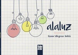 ALALUZ | 9788418649356 | VILLAGRASA ANDRES, ROSANA
