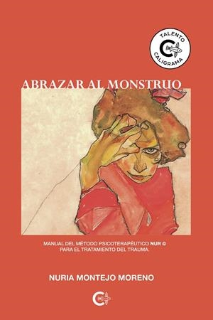 ABRAZAR AL MONSTRUO | 9788418435942 | MONTEJO MORENO, NURIA