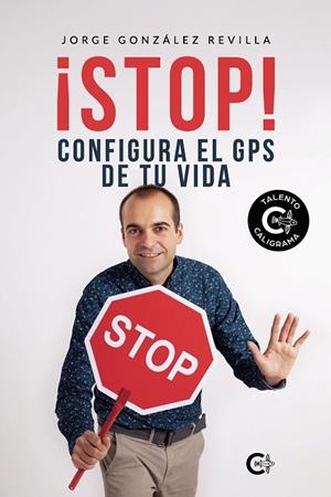 ¡STOP! CONFIGURA EL GPS DE TU VIDA | 9788418548536 | GONZÁLEZ REVILLA, JORGE