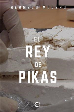 REY DE PIKAS, EL | 9788418548604 | MOLERO, HERMELO