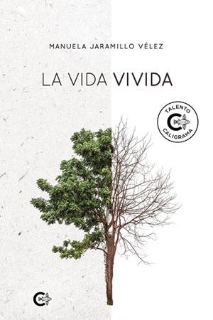 VIDA VIVIDA, LA | 9788418608711 | JARAMILLO VÉLEZ, MANUELA