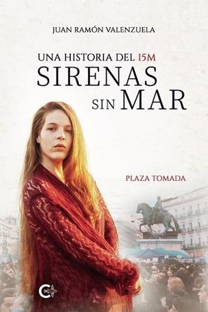 SIRENAS SIN MAR | 9788418665721 | VALENZUELA, JUAN RAMÓN