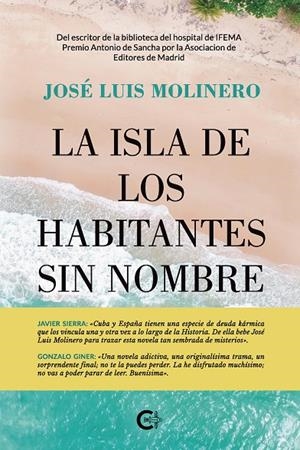 ISLA DE LOS HABITANTES SIN NOMBRE, LA | 9788418722059 | MOLINERO, JOSÉ LUIS