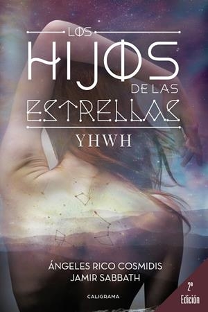HIJOS DE LAS ESTRELLAS, LOS (2º EDICIÓN) | 9788417483029 | RICO COSMIDIS, ÁNGELES / SABBATH, JAMIR