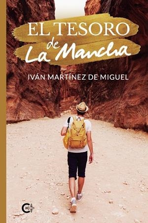 TESORO DE LA MANCHA, EL | 9788417717186 | MARTÍNEZ DE MIGUEL, IVÁN
