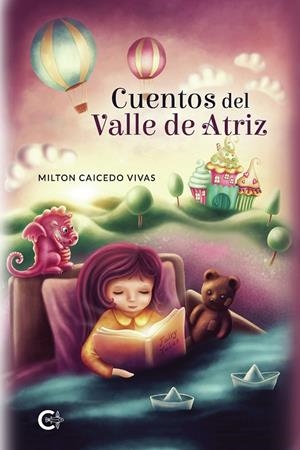 CUENTOS DEL VALLE DE ATRIZ | 9788418073281 | CAICEDO VIVAS, MILTON