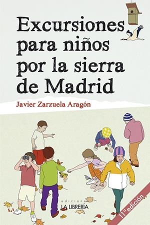 EXCURSIONES PARA NIÑOS POR LA SIERRA DE MADRID | 9788498734515 | ZARZUELA ARAGON, JAVIER