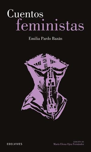 CUENTOS FEMINISTAS | 9788414035160 | PARDO BAZAN, EMILIA