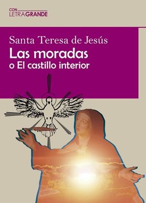 MORADAS O EL CASTILLO INTERIOR, LAS | 9788412182262 | DE JESÚS, SANTA TERESA