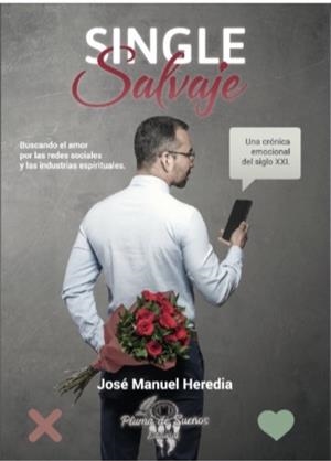 SINGLE SALVAJE | 9788412302240 | HEREDIA, JOSÉ MANUEL