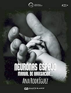 NEURONAS ESPEJO | 9788418151156 | RODRIGUEZ, ANA