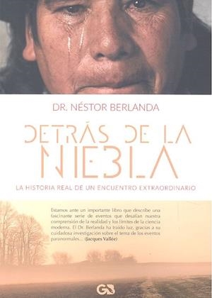 DETRAS DE LA NIEBLA | 9788416808595 | BERLANDA, DR. NESTOR