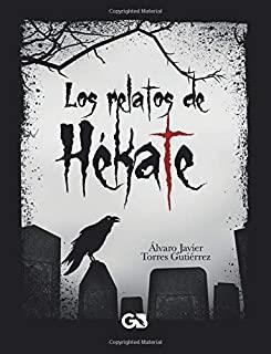 RELATOS DE HEKATE, LOS | 9788416808632 | TORRES, ALVARO