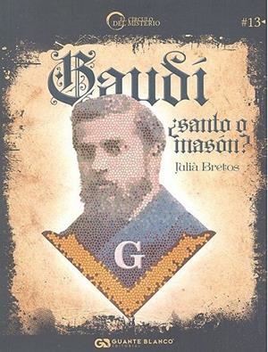 GAUDÍ. SANTO O MASON? | 9788416808694 | BRETOS, JULIA
