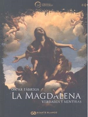 MAGDALENA VERDADES Y MENTIRAS, LA | 9788416808342 | FABREGA, OSCAR