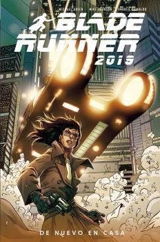 BLADE RUNNER 2019 03 : DE NUEVO EN CASA | 9788467945034 | GREEN, MICHAEL/ JOHNSON, MIKE/ ALBUQUERQUE, R.