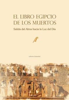 LIBRO EGIPCIO DE LOS MUERTOS, EL | 9788494909269 | ANÓNIMO