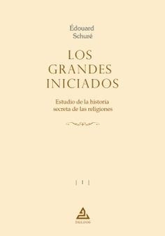 GRANDES INICIADOS, LOS | 9788494909238 | SCHURÉ, ÉDOUARD